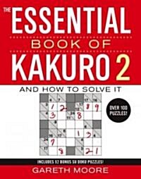 The Essential Book of Kakuro 2 (Paperback)