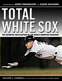 Total White Sox (Hardcover)