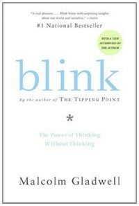 Blink: The Power of Thinking Without Thinking (Paperback) - The Power of Thinking without Thinking