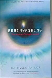 [중고] Brainwashing : The Science of Thought Control (Paperback)