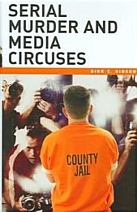 [중고] Serial Murder And Media Circuses (Hardcover)