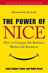 [중고] The Power of Nice: How to Conquer the Business World with Kindness (Hardcover)