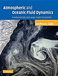 Atmospheric and Oceanic Fluid Dynamics : Fundamentals and Large-scale Circulation (Hardcover)