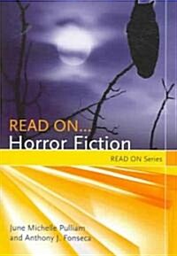 Read On...Horror Fiction (Paperback)
