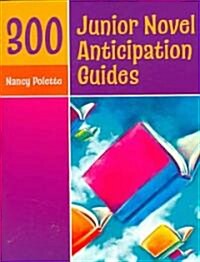 300 Junior Novel Anticipation Guides (Paperback)