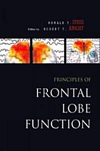 Principles of Frontal Lobe Function (Hardcover)