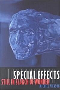 Special Effects: Still in Search of Wonder (Paperback)