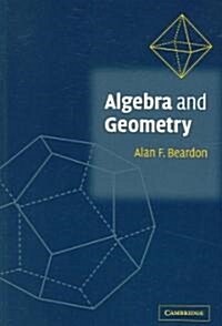 Algebra and Geometry (Paperback)