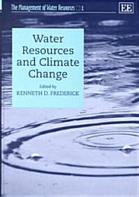 Water Resources and Climate Change (Hardcover)