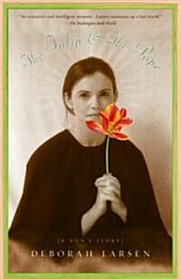 The Tulip and the Pope: A Nuns Story (Paperback)