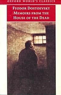 Memoirs from the House of the Dead (Paperback, Reprint)