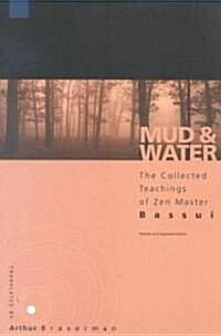 Mud and Water: The Teachings of Zen Master Bassui (Paperback, Revised)