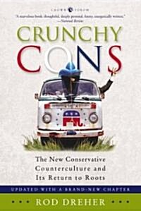 Crunchy Cons (Paperback)