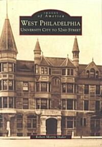 West Philadelphia: University City to 52nd Street (Paperback)