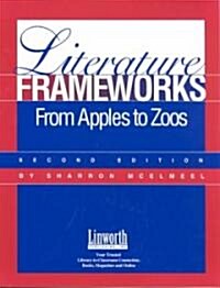 Literature Frameworks-From Apples to Zoos (Paperback, 2, Rev)
