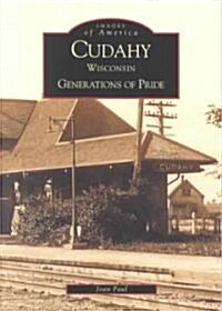 Cudahy: Generations of Pride (Paperback)