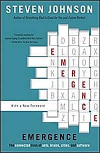 Emergence: The Connected Lives of Ants, Brains, Cities, and Software (Paperback)