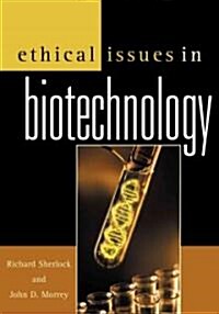 Ethical Issues in Biotechnology (Paperback)