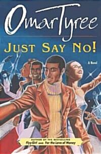 Just Say No! (Paperback, Revised)