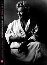 All the Available Light: A Marilyn Monroe Reader (Paperback)