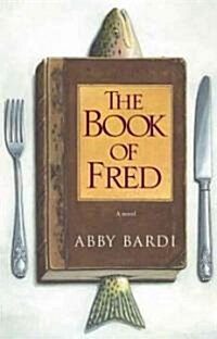 The Book of Fred (Paperback, Reprint)