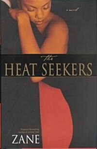 The Heat Seekers (Hardcover)