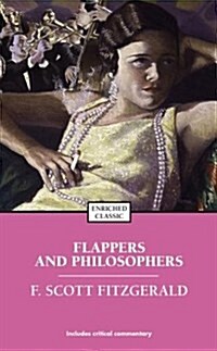 Flappers and Philosophers (Mass Market Paperback, Enriched Classi)