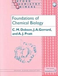Foundations of Chemical Biology (Paperback)