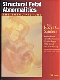 Structural Fetal Abnormalities: The Total Picture (Paperback, 2nd)