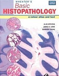 Wheaters Basic Histopathology (Paperback, Subsequent)