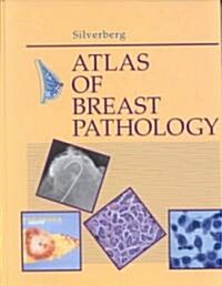 Atlas of Breast Pathology (Hardcover)