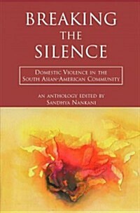 Breaking the Silence (Paperback)