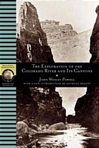 The Exploration of the Colorado River and Its Canyons (Paperback, Reprint)