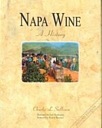 Napa Wine: A History from Mission Days to Present (Hardcover, 2)