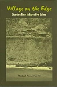 Village on the Edge (Paperback)