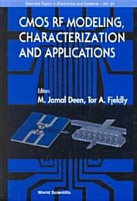 CMOS RF Modeling, Characterization..(V24) (Hardcover)
