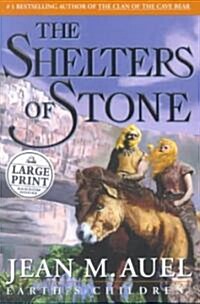 The Shelters of Stone (Hardcover, Large Print)