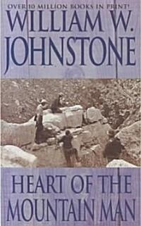 Heart of the Mountain Man (Paperback)