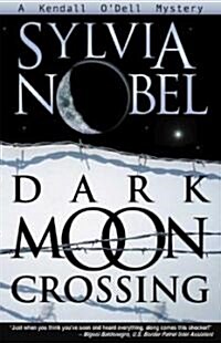 Dark Moon Crossing (Paperback)