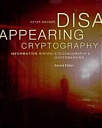 Disappearing Cryptography (Paperback, 2nd, Subsequent)