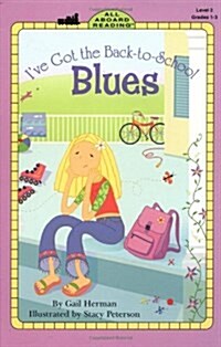 Ive Got the Back-To-School Blues (Paperback)