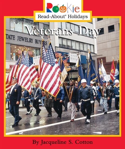 Veterans Day: November 11 (Rookie Read-About Holidays) (Paperback)