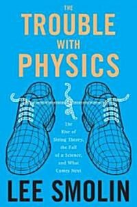 The Trouble With Physics (Hardcover)
