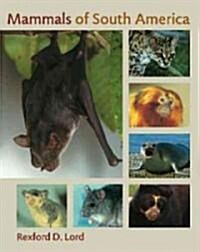 Mammals of South America (Hardcover)
