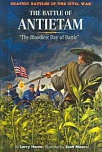 The Battle of Antietam (Library Binding)