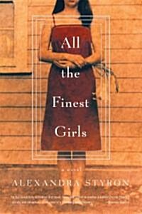 All the Finest Girls (Paperback, Reprint)