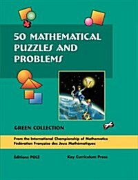 50 Mathematical Puzzles and Problems, Green Collection (Paperback)