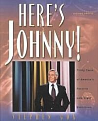 Heres Johnny!: Thirty Years of Americas Favorite Late-Night Entertainer (Paperback)