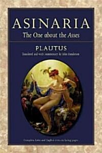 Asinaria: The One about the Asses (Paperback)