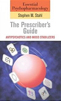 Essential Psychopharmacology : Antipsychotics and Mood Stabilizers (Paperback)